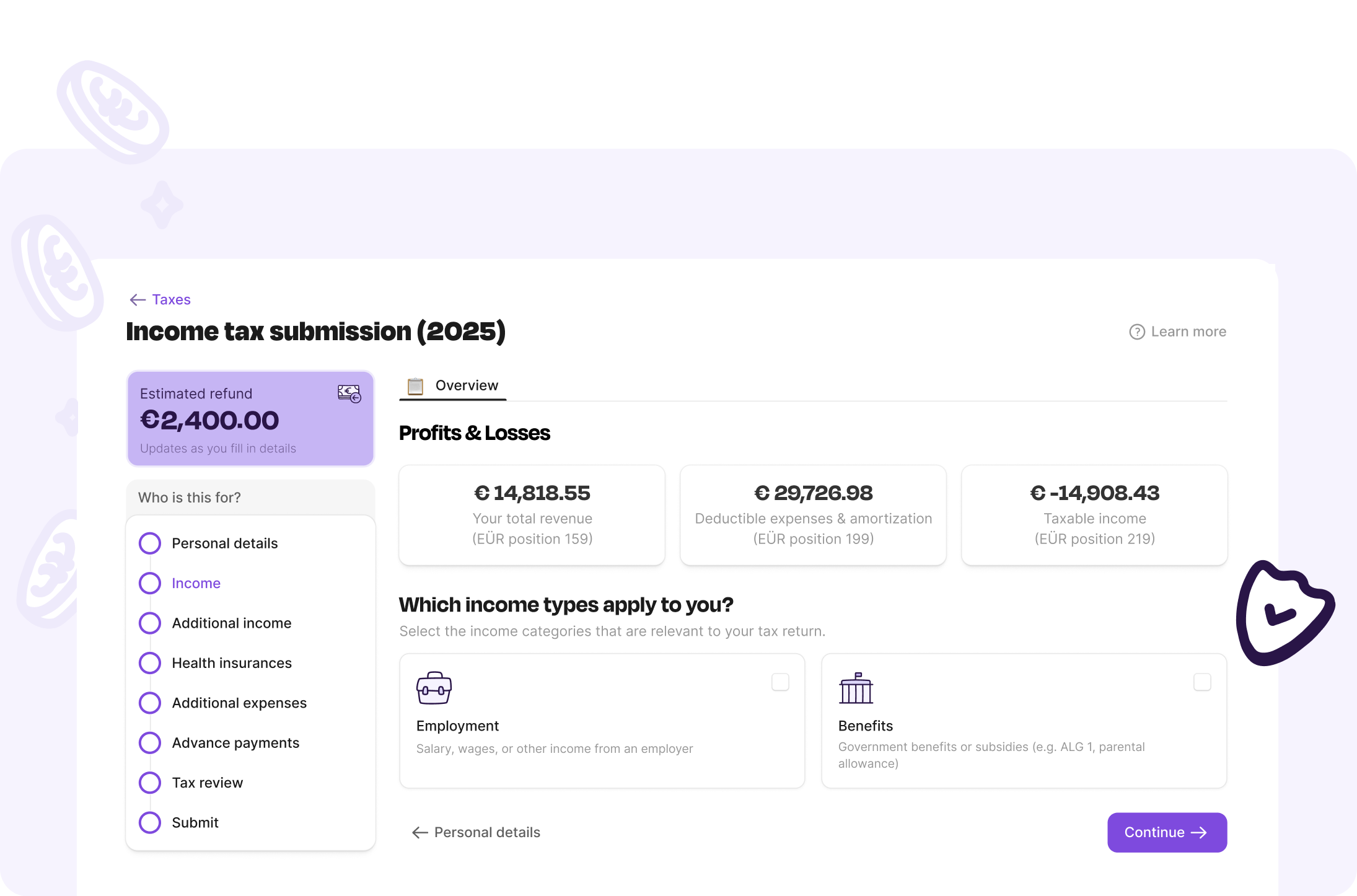 You don't need to be a tax expert - the app does the thinking for you
